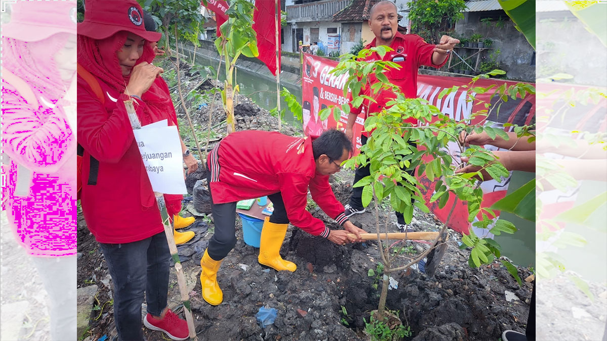 Rawat Kehidupan PDIP Surabaya Tanam Pohon Dan Bersih Bersih Daerah